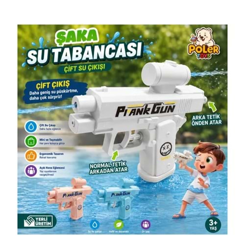 ÇİFT SU ÇIKIŞLIŞAKA SU TABANCASI 2001 *144